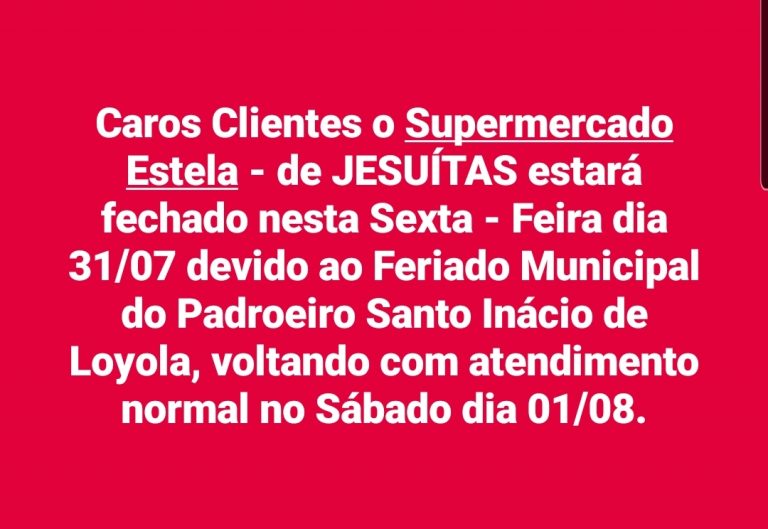 Comunicado Supermercado Estela de Jesuítas!