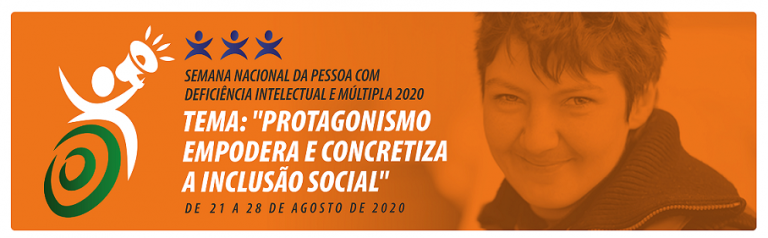 Semana Nacional da Pessoa com Deficiência Intelectual e Múltipla 2020