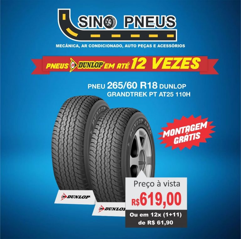 Sino Pneus tem Dunlop em até 12 vezes com montagem grátis!