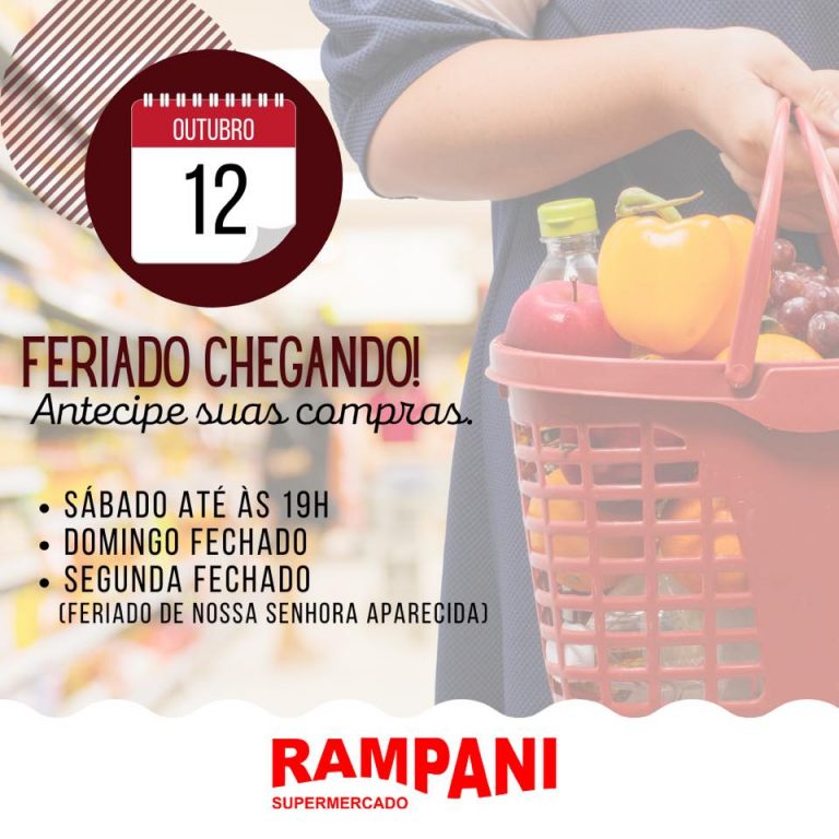 Antecipe suas compras no Rampani Supermercado!