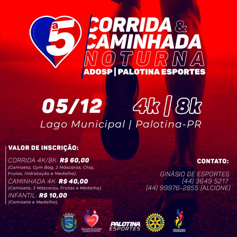 Vem aí a 5ª Corrida e Caminhada Noturna Adosp/Palotina Esportes!