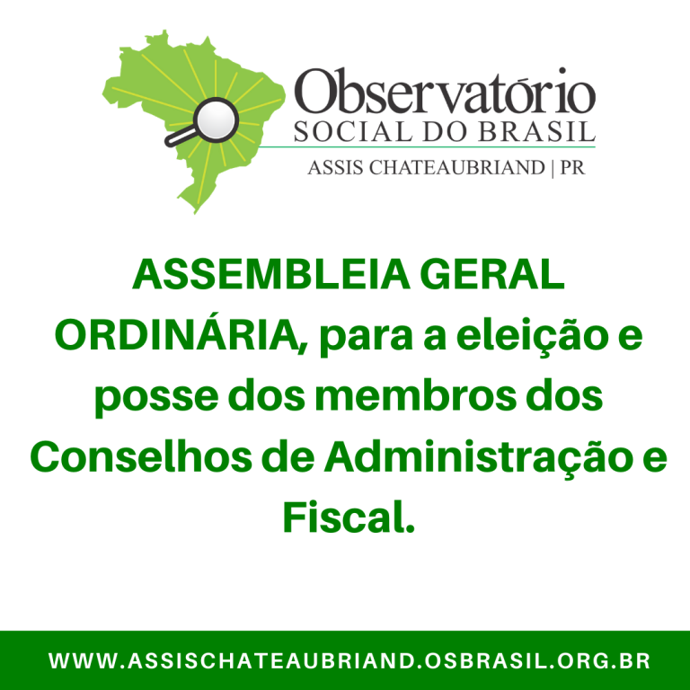Observatório Social de Assis Chateaubriand convoca Assembleia Geral Ordinária