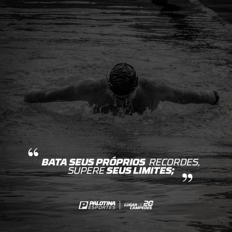 Palotina Esportes: “O maior desafio da vida é superar a si mesmo”