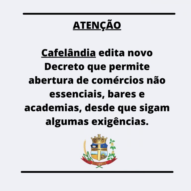 Cafelândia edita novo Decreto que permite abertura de comércios não essenciais, bares e academias, desde que sigam algumas exigências
