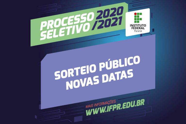 PROCESSO SELETIVO: Sorteios públicos do Processo Seletivo IFPR serão realizados de 15 a 17 de março