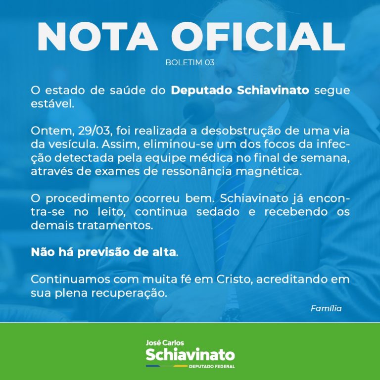 Estado de saúde do deputado Schiavinato segue estável