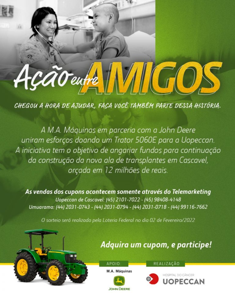 Iniciada “Ação entre Amigos” em prol da UOPECCAN na parceria com a MA Máquinas/John Deere
