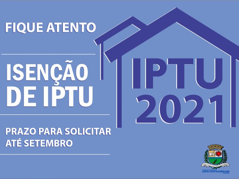 Isenção do IPTU pode ser solicitada em Assis Chateaubriand