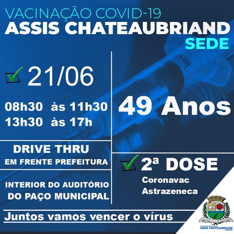 Assis Chateaubriand vacina pessoas com 49 anos nesta segunda-feira