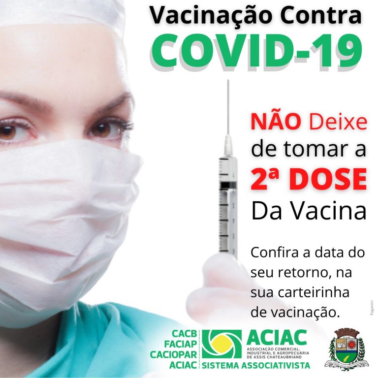 Covid-19: Campanha da ACIAC reforça importância da segunda dose para benefício de todos