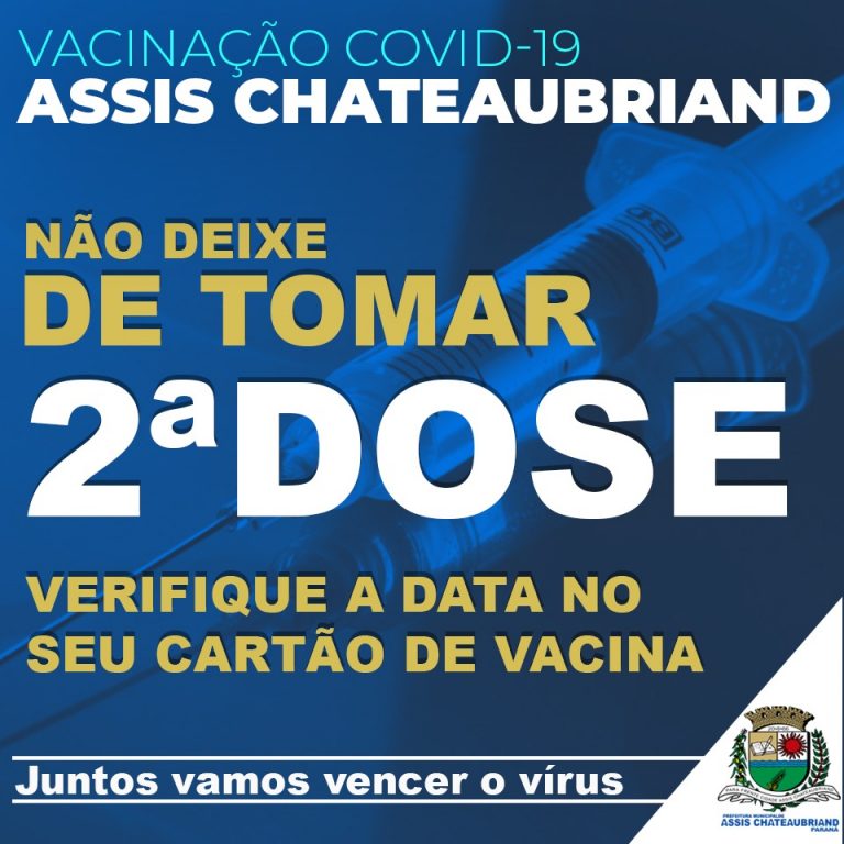 Assis Chateaubriand continua aplicando a 2ª dose da vacina contra Covid-19