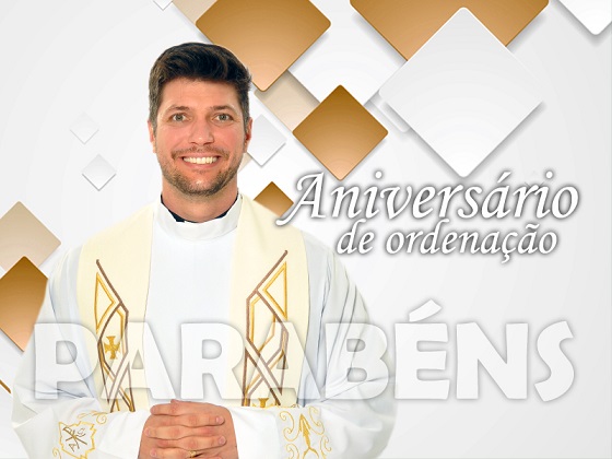 Pe. Anderson completa 6 anos de ordenação presbiteral