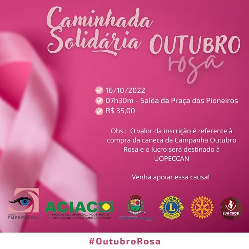 ACIAC: Núcleo da Mulher Empresária realiza neste domingo Caminhada Solidária do ‘Outubro Rosa’