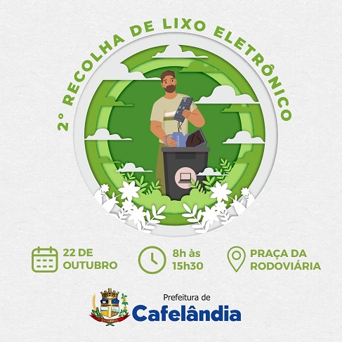 Cafelândia realiza II Campanha de Recolha de Lixo Eletrônico no sábado dia 22