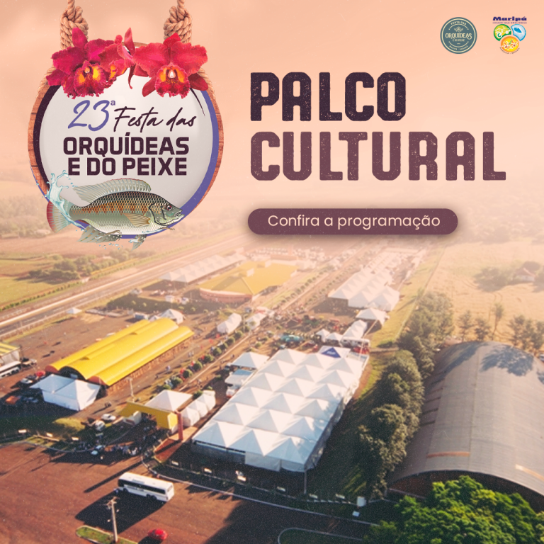 Palco Cultural terá atrações locais e regionais durante a 23ª Festa das Orquídeas e do Peixe