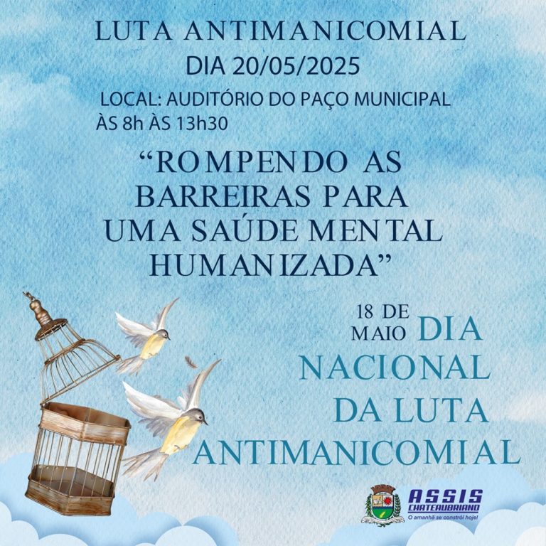 Assis Chateaubriand promove evento em alusão ao Dia Nacional da Luta Antimanicomial