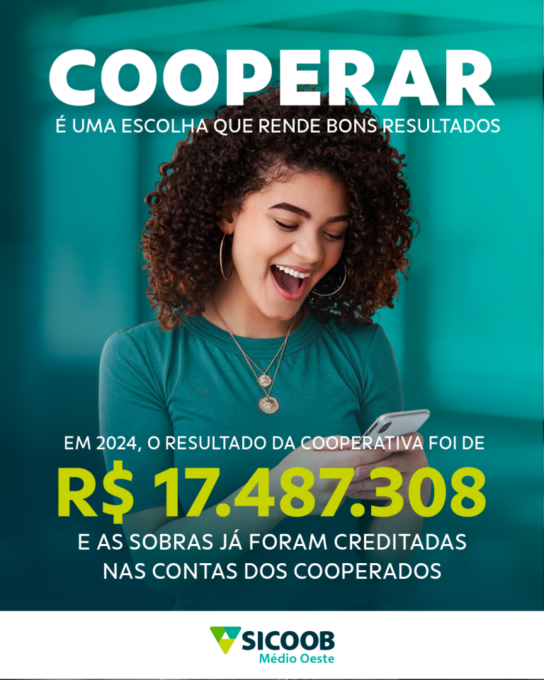 Sicoob Médio Oeste: resultado aprovado na AGO 2025 está na conta dos cooperados!