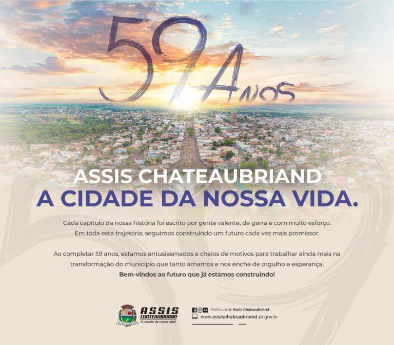 Assis Chateaubriand celebra 59 anos de emancipação político-administrativa