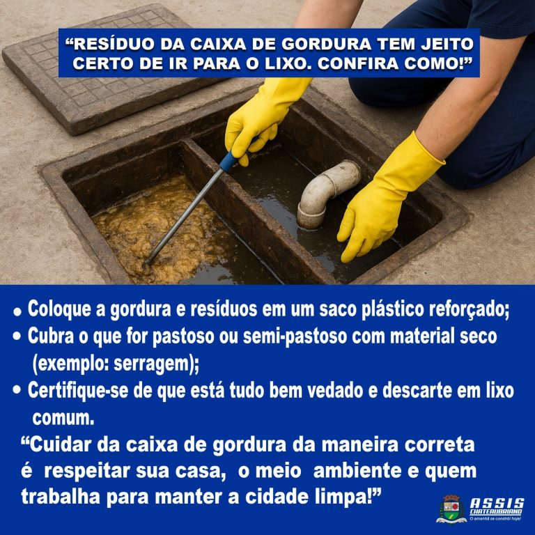 Prefeitura orienta população sobre descarte correto dos resíduos da caixa de gordura
