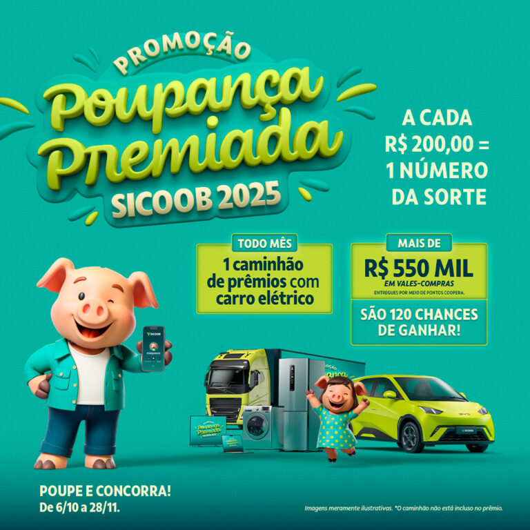 Sicoob lança nova edição da “Poupança Premiada” e incentiva cooperados a investir e concorrer a prêmios