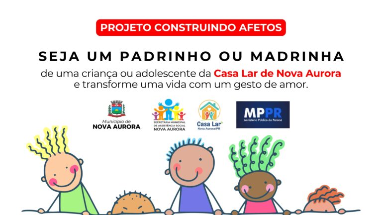 Projeto “Construindo Afetos” fortalece rede de amor e acolhimento em Nova Aurora