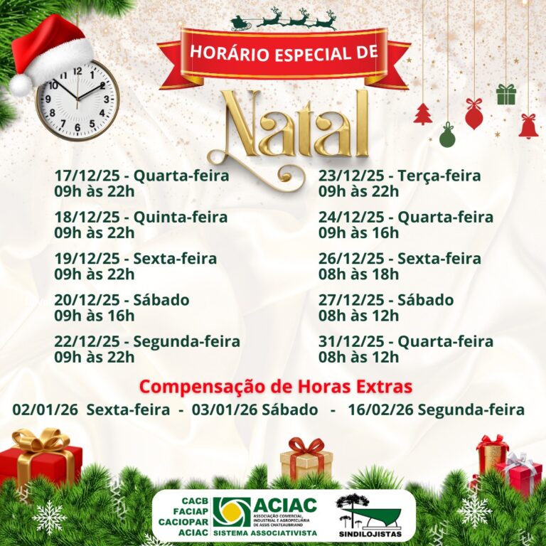 Comércio de Assis Chateaubriand inicia horário especial de atendimento no dia 17 de dezembro