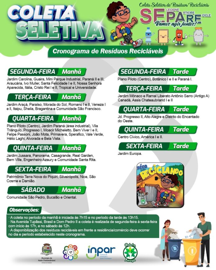 Caráter Orientativo - Descrição de serviços, datas e horários - Coleta seletiva