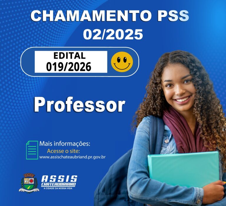 Assis Chateaubriand convoca candidatos para PSS nº 019/2026