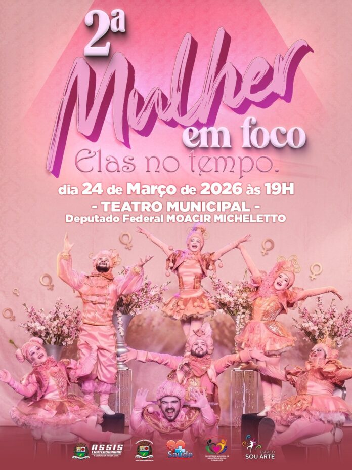 2ª Edição do Mulher em Foco: “Elas no Tempo”