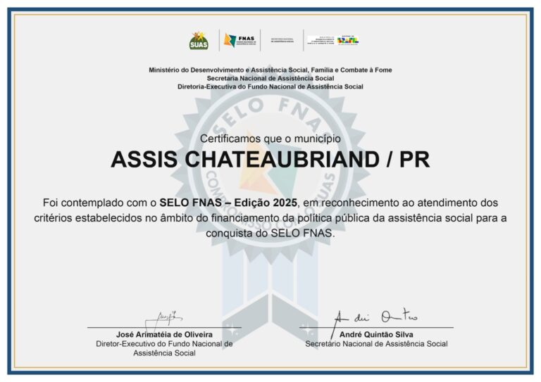Assis Chateaubriand conquista Selo FNAS 2025