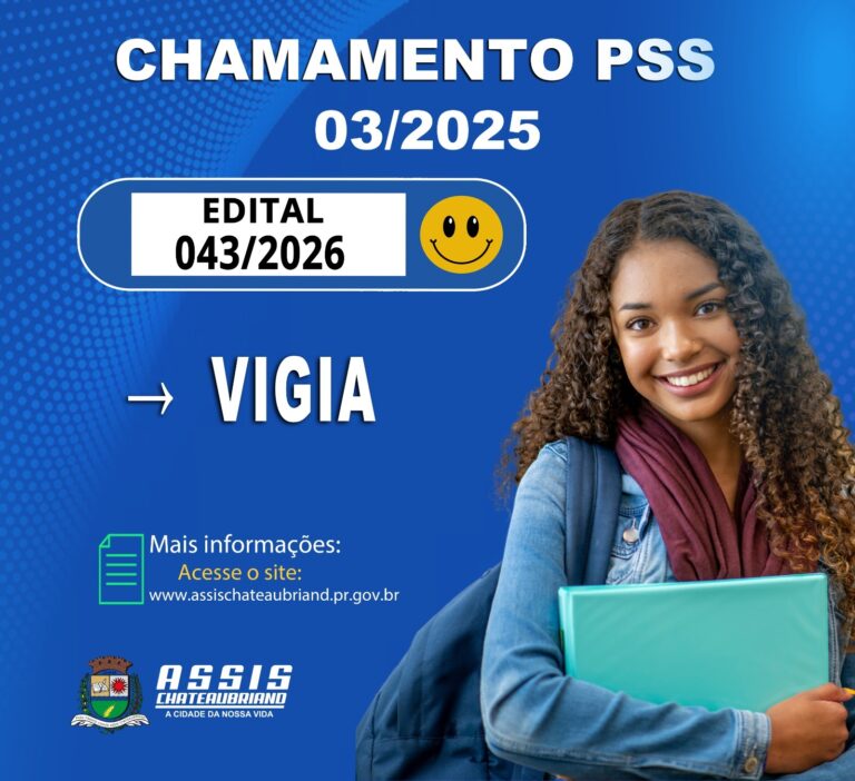 22ª convocação do PSS 03/2025 - Município de Assis Chateaubriand convoca candidatos para PSS