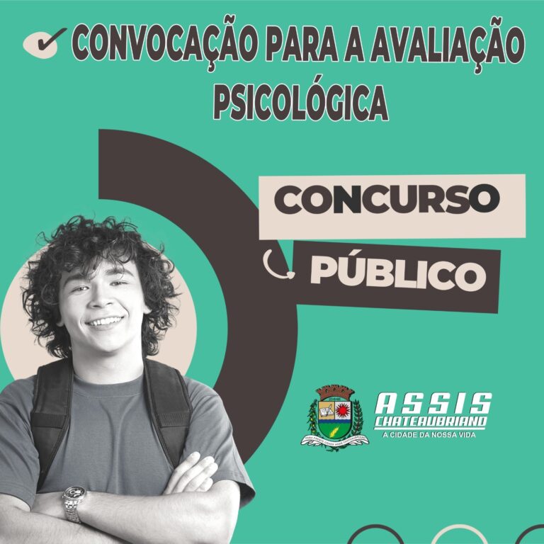 Concurso Público: Prefeitura convoca candidatos para Avaliação Psicológica