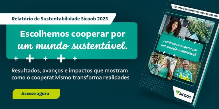 Sicoob investe mais de R$ 567 milhões em ações sociais e amplia capilaridade no Brasil, aponta Relatório de Sustentabilidade