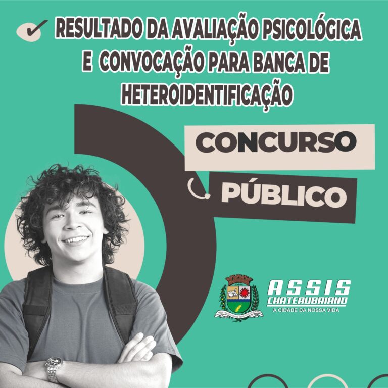 Concurso de Assis Chateaubriand: Saem resultados e convocação para heteroidentificação
