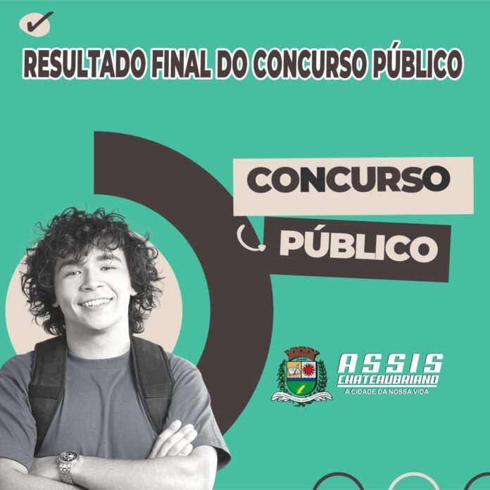 Concurso Público de Assis Chateaubriand 2026: Prefeitura divulga resultado final