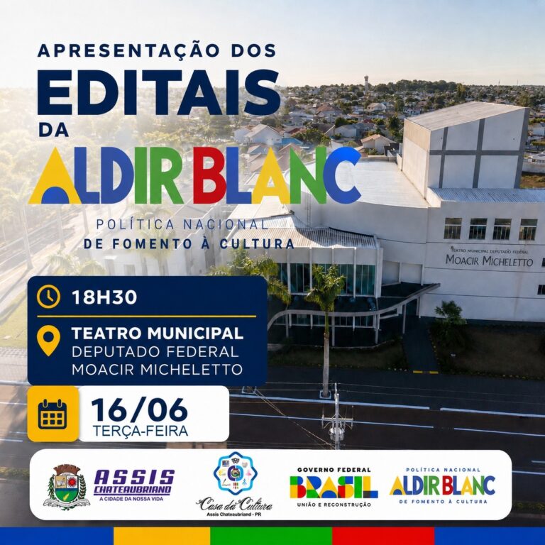 Editais da Política Nacional Aldir Blanc 2026 em Assis Chateaubriand
