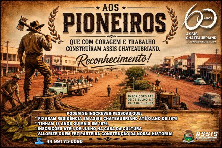 Homenagem aos Pioneiros de Assis Chateaubriand: Inscrições abertas