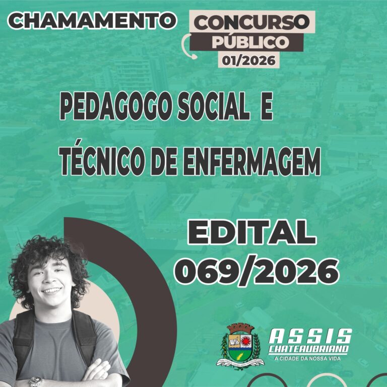 Concurso Público Assis Chateaubriand Edital 069/2026