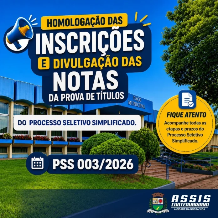 PSS em Assis Chateaubriand: Divulgada a homologação das inscrições e notas preliminares