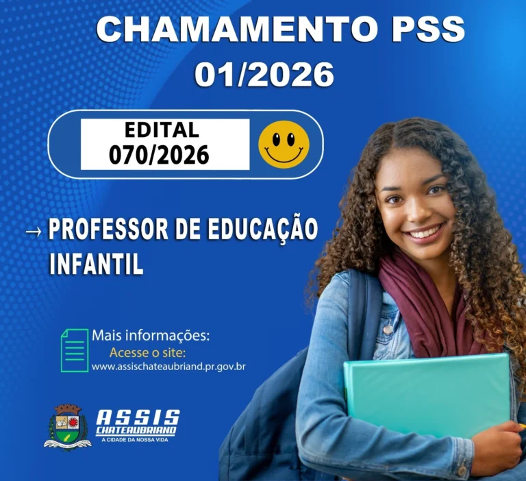 16ª Convocação PSS Assis Chateaubriand Edital 070 2026