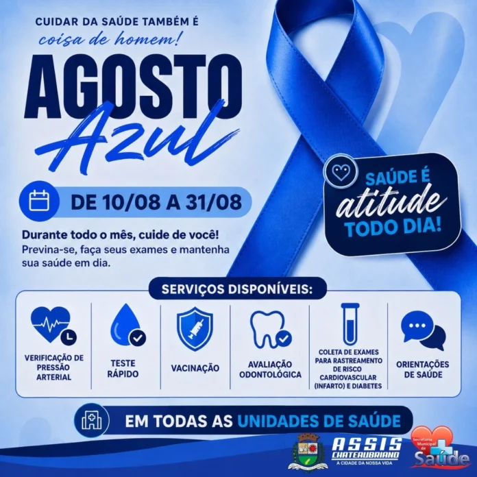 Agosto Azul Assis Chateaubriand saude do homem exames atendimento