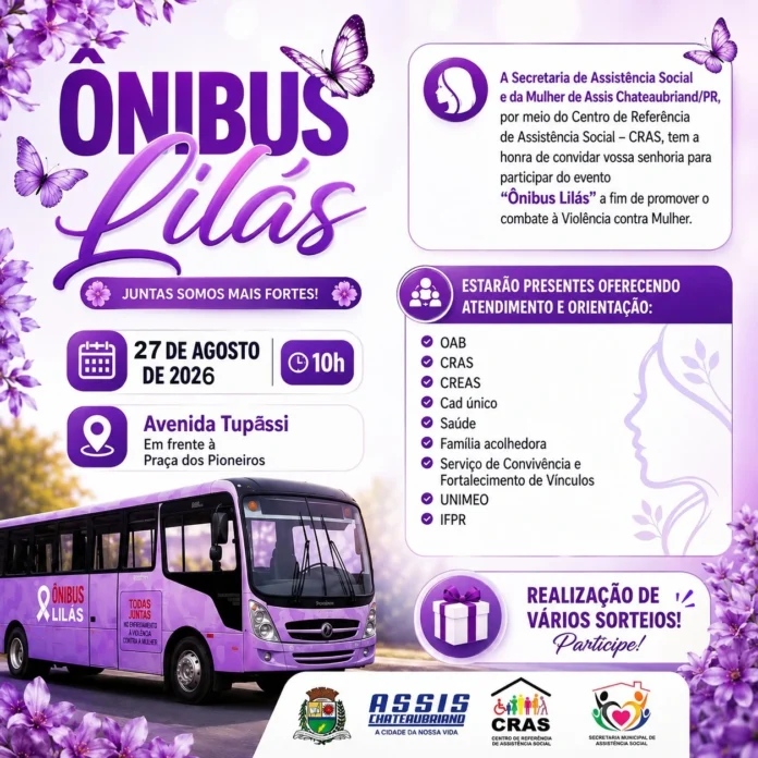 Assis Chateaubriand recebe Ônibus Lilás com serviços gratuitos de apoio e orientação à mulher
