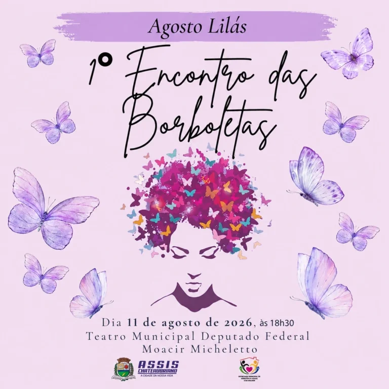 1º Encontro das Borboletas Assis Chateaubriand Agosto Lilás